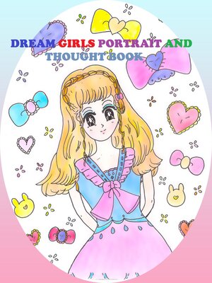 cover image of Dream Girls Portrait and Thought Book